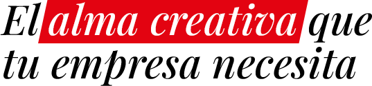 El alma creativa que tu empresa necesita